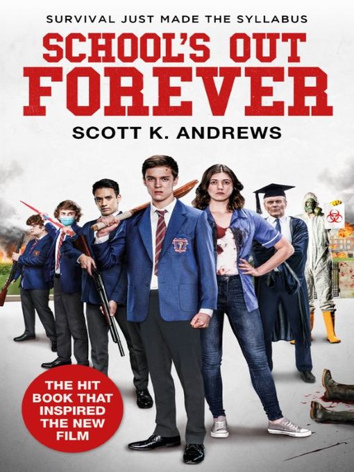 Title details for School's Out Forever by Scott K. Andrews - Available